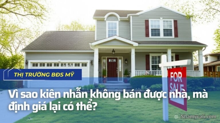 Vì sao kiên nhẫn không bán được nhà, mà định giá lại có thể?