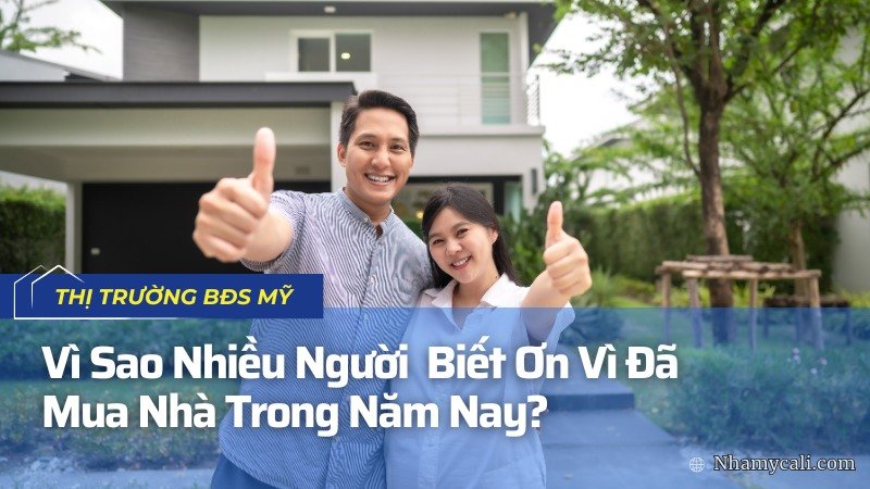 Vì Sao Nhiều Người Biết Ơn Vì Đã Mua Nhà Trong Năm Nay?