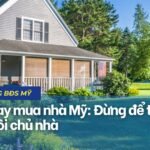 Thuê hay mua nhà ở Mỹ: Đừng để tiền của bạn nuôi chủ nhà