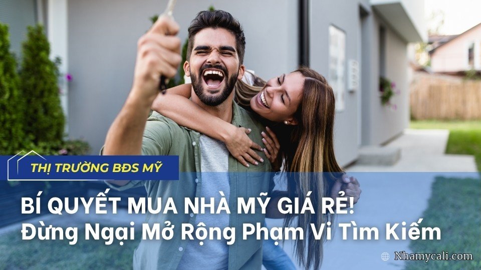 Bí quyết mua nhà Mỹ giá rẻ: Đừng ngại mở rộng phạm vi tìm kiếm