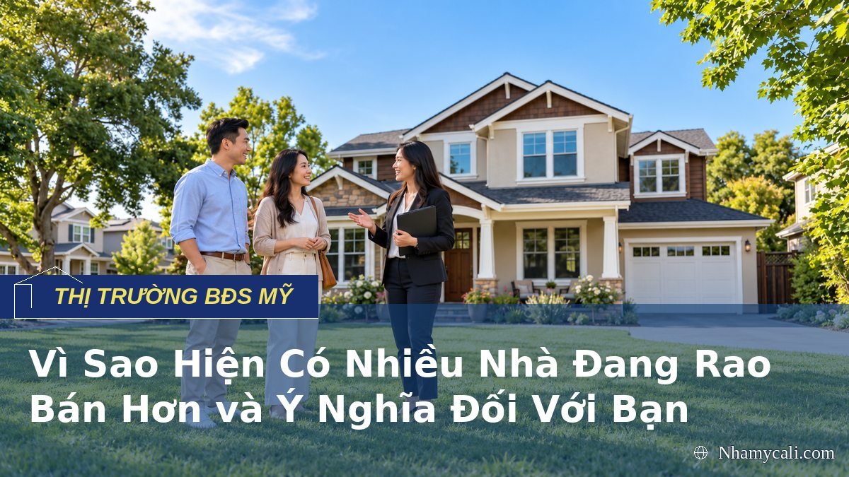 Nhà môi giới bất động sản tư vấn người mua nhà trước căn nhà rao bán tại Mỹ - Blog Nhà Mỹ Cali